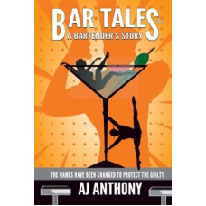 Bar Tales - A Bartender's Story Vol. 1