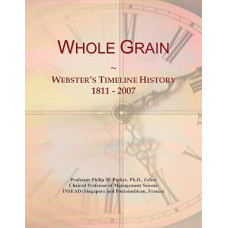 „Whole Grain“: „Webster’s“ istorijos chronologija, 1811–2007 m.