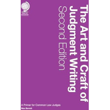 Teismo sprendimo rašymo menas ir amatas: Bendrosios teisės teisėjų pradžiamokslis