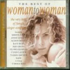 The Best of Woman to Woman - The Very Best of Female Singer Songwriters