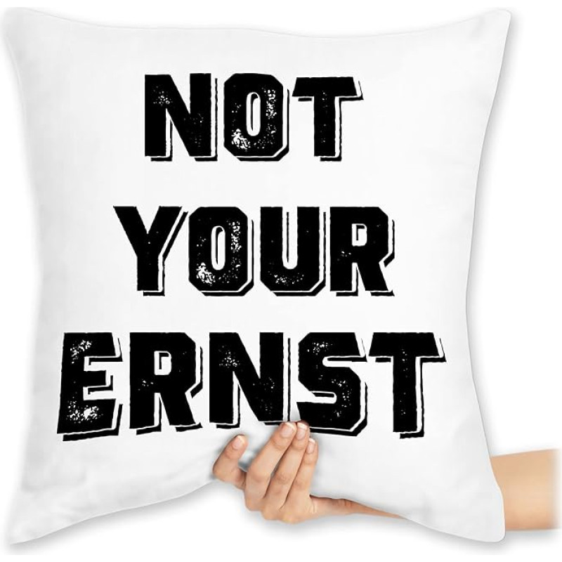 Marškinėlių pagalvėlė 40 x 40 cm Dekoratyvinė pagalvėlė - Pareiškimas su posakiais - Not your Ernst Juoda - 40 x 40 cm - Balta - Posakiai Posakiai Citata Juokinga