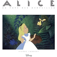 Pierre Lambert : Alice au pays des merveilles