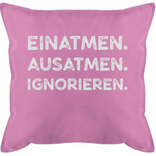 Shirtracer GURLI pagalvėlė 50 x 50 cm - Pareiškimo pagalvėlė su posakiais - Įkvėpimas iškvėpimas ignoravimas Balta - 50 x 50 cm - Rožinė - Posakiai Kanapė Posakiai Posakiai - Gurli pagalvėlė su užpildu