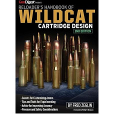 Reloader's Handbook of Wildcat Cartridge Design (Gundigest)