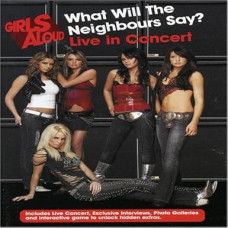 Girls Aloud - Ką pasakys kaimynai? Live In Concert [UK IMPORT]