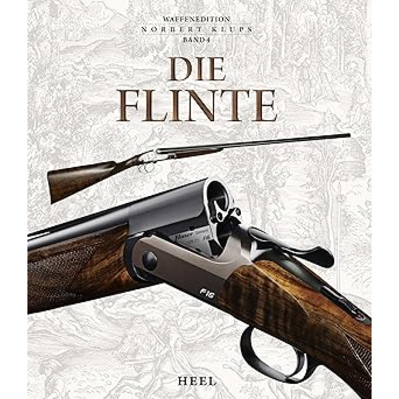 Die Flinte: Bd.4: Waffenedition Bd.4
